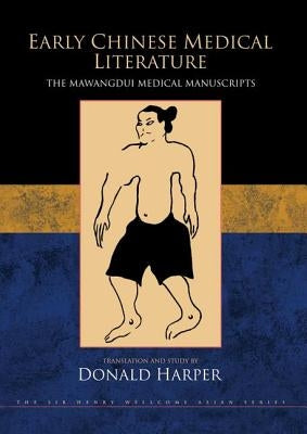 Early Chinese Medical Literature by Harper, Donald