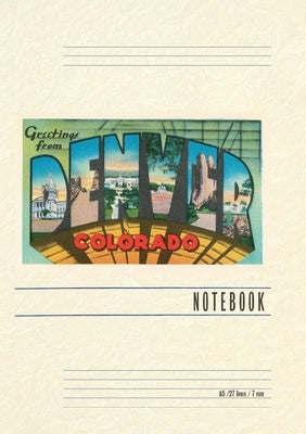 Vintage Lined Notebook Greetings from Denver, Colorado by Found Image Press