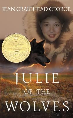 Julie of the Wolves by George, Jean Craighead