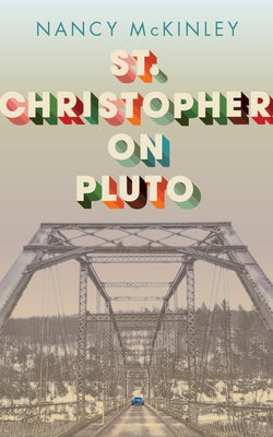 St. Christopher on Pluto by McKinley, Nancy