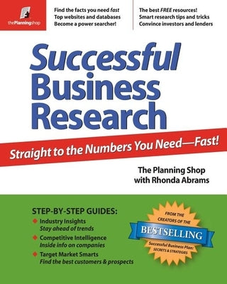 Successful Business Research: Straight to the Numbers You Need - Fast! by Planning Shop