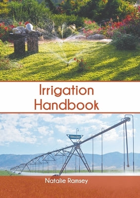 Irrigation Handbook by Ramsey, Natalie