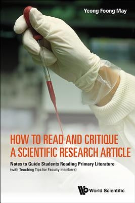 How to Read and Critique a Scientific Research Article by Foong May Yeong