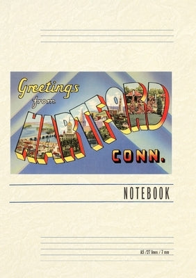 Vintage Lined Notebook Greetings from Hartford by Found Image Press