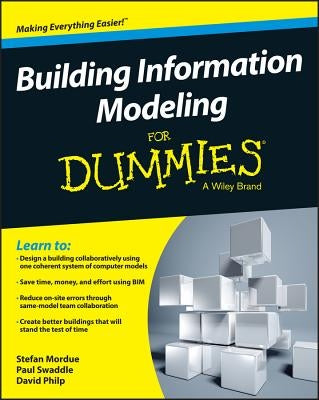 Building Information Modeling for Dummies by Mordue, Stefan