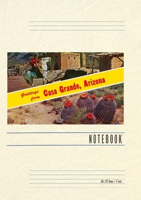 Vintage Lined Notebook Greetings from Casa Grande by Found Image Press