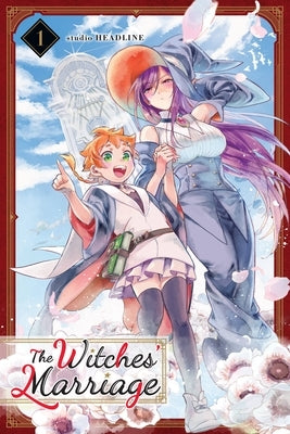 The Witches' Marriage, Vol. 1 by Studio Headline, Studio