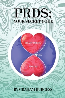 Prds: Your Secret Code by Graham Burgess