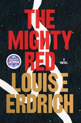 The Mighty Red by Erdrich, Louise