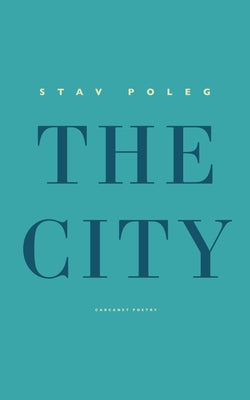 The City by Poleg, Stav