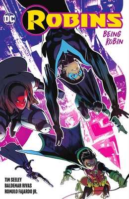 Robins: Being Robin by Seeley, Tim