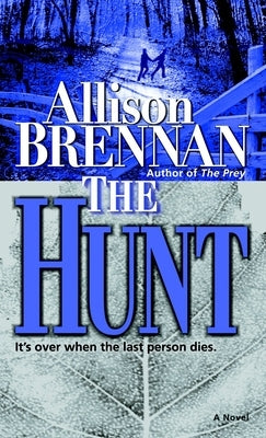 The Hunt by Brennan, Allison