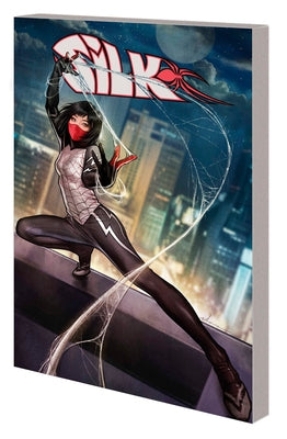 Silk Vol. 1: Threats and Menaces by Goo, Maurene