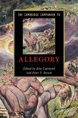 The Cambridge Companion to Allegory by Copeland, Rita