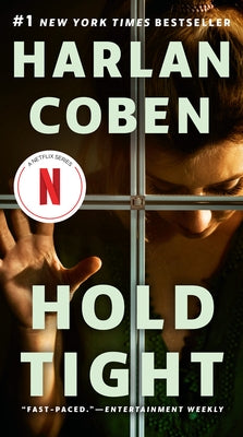 Hold Tight: A Suspense Thriller by Coben, Harlan