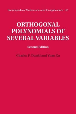 Orthogonal Polynomials of Several Variables by Dunkl, Charles F.