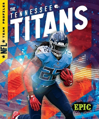 The Tennessee Titans by Klepeis, Alicia Z.