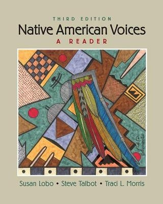 Native American Voices by Lobo, Susan