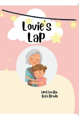 Lovie's Lap by Brady, Kate