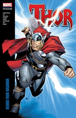 Thor Modern Era Epic Collection: Reborn from Ragnarok by Straczynski, J. Michael