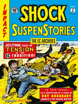 The EC Archives: Shock Suspenstories Volume 2 by Gaines, Bill