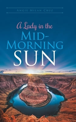 A Lady in the Mid-Morning Sun by Milan Cruz, Angie