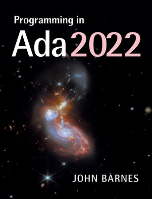 Programming in ADA 2022 by Barnes, John