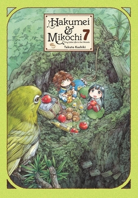 Hakumei & Mikochi: Tiny Little Life in the Woods, Vol. 7: Volume 7 by Kashiki, Takuto