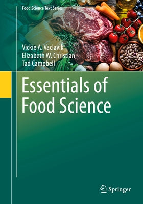 Essentials of Food Science by Vaclavik, Vickie A.