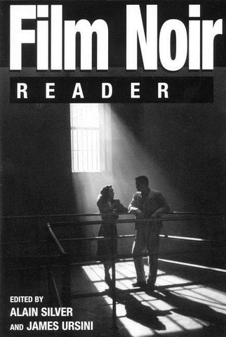 Film Noir Reader by Ursini, Alain