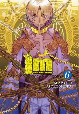 Im: Great Priest Imhotep, Vol. 6: Volume 6 by Morishita, Makoto