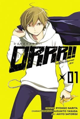 Durarara!! Yellow Scarves Arc, Vol. 1: Volume 1 by Narita, Ryohgo