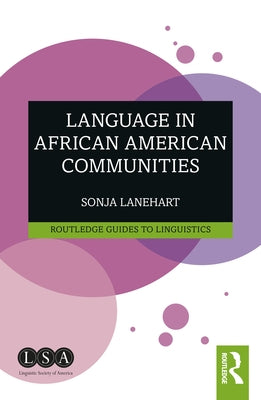 Language in African American Communities by Lanehart, Sonja