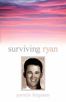 Surviving Ryan by Ferguson, Pamela