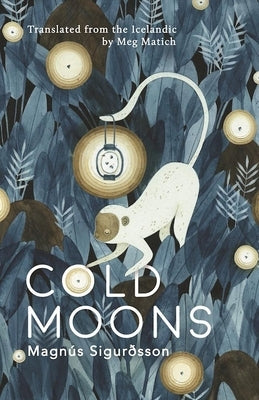 Cold Moons by SigurÃ°sson, MagnÃºs