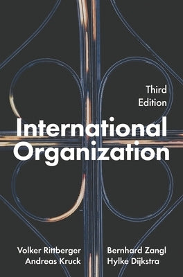 International Organization by Rittberger, Volker