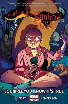 The Unbeatable Squirrel Girl Vol. 2: Squirrel You Know It's True by North, Ryan