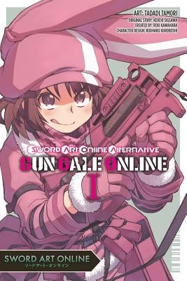 Sword Art Online Alternative Gun Gale Online, Vol. 1 (Manga) by Kawahara, Reki