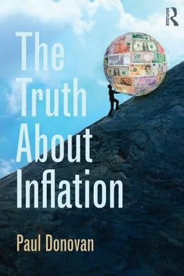 The Truth About Inflation by Donovan, Paul