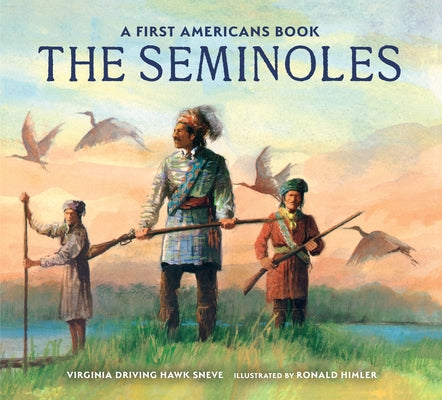 The Seminoles by Sneve, Virginia Driving Haw