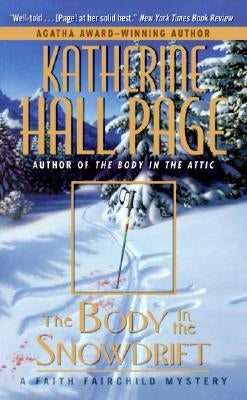 The Body in the Snowdrift by Page, Katherine Hall