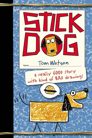 Stick Dog by Watson, Tom