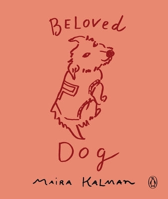 Beloved Dog by Kalman, Maira