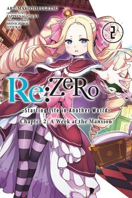 RE: Zero -Starting Life in Another World-, Chapter 2: A Week at the Mansion, Vol. 2 (Manga) by Nagatsuki, Tappei