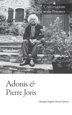 Conversations in the Pyrenees by Adonis