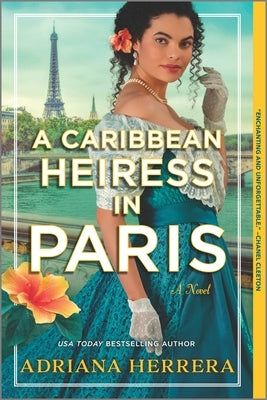 A Caribbean Heiress in Paris: A Historical Romance by Herrera, Adriana