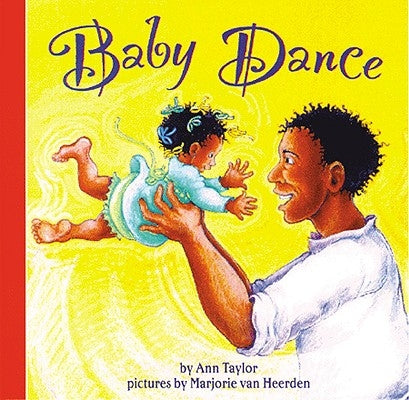 Baby Dance by Taylor, Ann