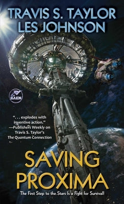 Saving Proxima by Taylor, Travis S.