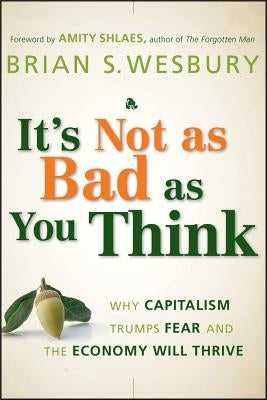 Not as Bad by Wesbury, Brian S.