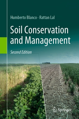 Soil Conservation and Management by Blanco, Humberto